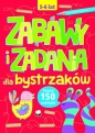 Zabawy i zadania dla bystrzaków 5-6 lat - Agnieszka Kamińska
