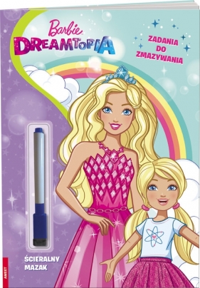 Barbie Dreamtopia. Zadania do zmazywania