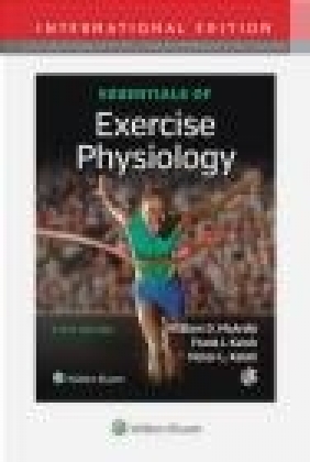 Essentials of Exercise Physiology Victor Katch, Frank Katch, William McArdle