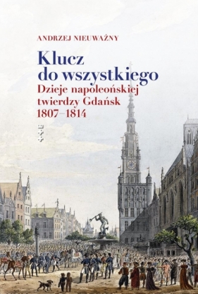 Klucz do wszystkiego - Nieuważny Andrzej