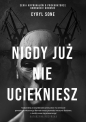 Nigdy już nie uciekniesz. Wielkie Litery - Cyryl Sone