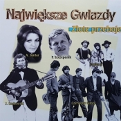 Największe gwiazdy - Złote przeboje - Opracowanie zbiorowe