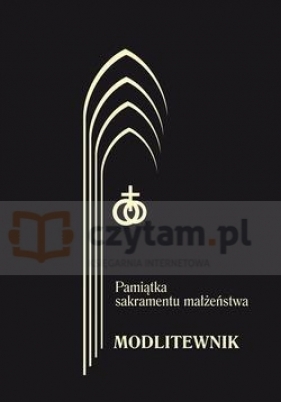 Pamiątka sakramentu małżeństwa Modlitewnik - Kontkowski Jerzy Lech