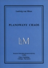 Planowany chaos Mises Ludwig
