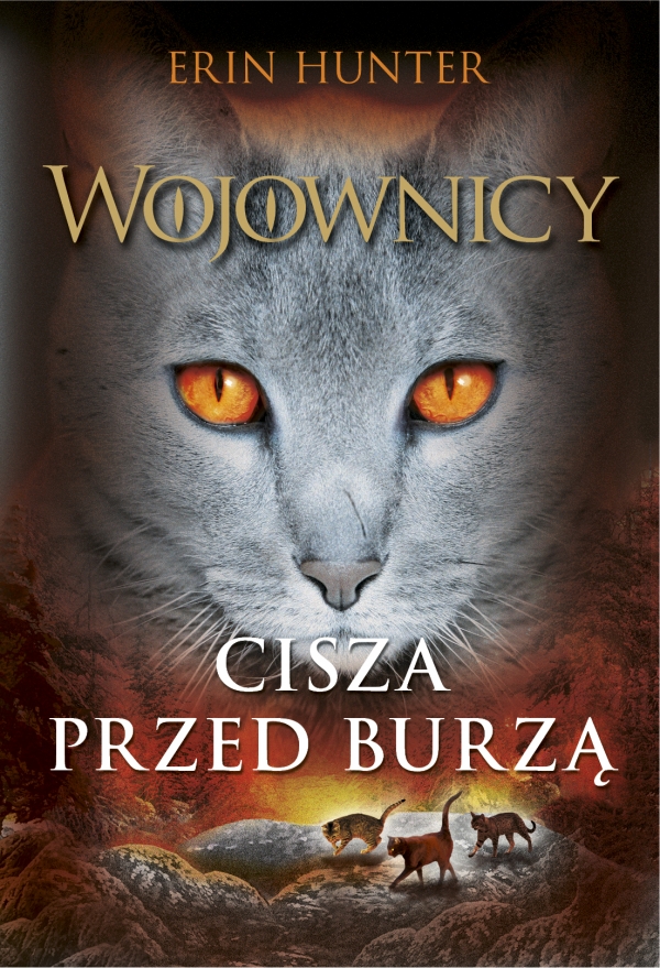 Wojownicy. Cisza przed burzą. Tom 4