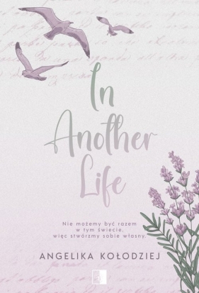 In Another Life - Angelika Kołodziej