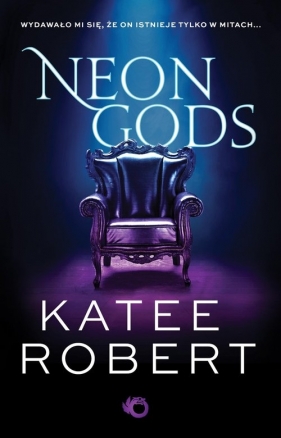 Neon Gods. Dark Olympus. Tom 1 - Katee Robert