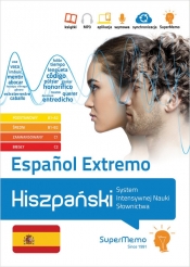 Espanol Extremo. Hiszpański. System Intensywnej Nauki Słownictwa (poziom A1-C2)