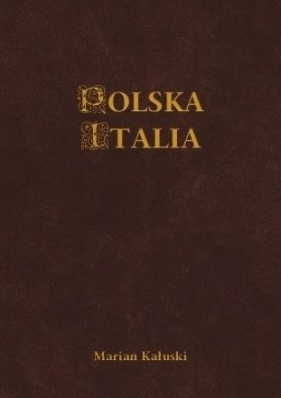 Polska Italia - Kałuski Marian 