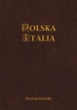 Polska Italia - Marian Kałuski
