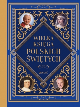 Wielka księga polskich świętych - Kazimierz Bukowski