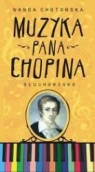 Muzyka Pana Chopina
	 (Audiobook)