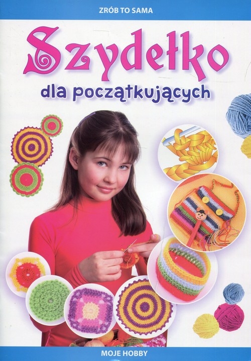 Szydełko dla początkujących