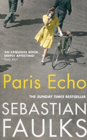 Paris Echo - Faulks Sebastian
