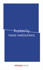 Austerity - Varoufakis Yanis