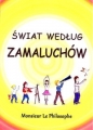 Świat według zamaluchów - Monsieur Le Philosophe