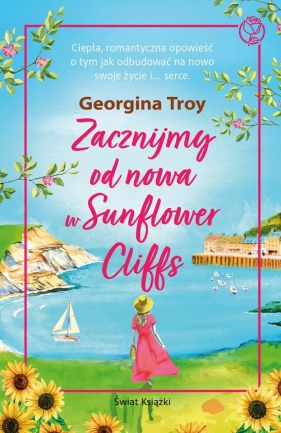 Zacznijmy od nowa w Sunflower Cliffs - Georgina Troy