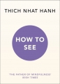 How to See