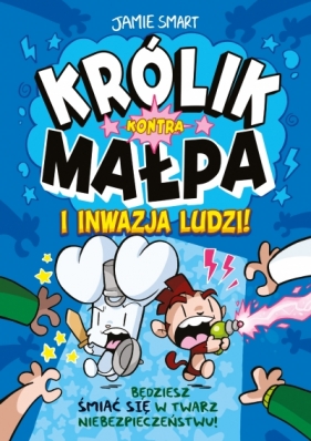 Królik kontra Małpa i inwazja ludzi. Tom 2 - Jamie Smart