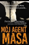 Mój agent Masa  Pytlakowski Piotr