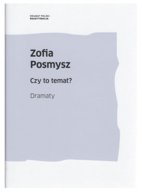 Czy to temat? - Zofia Posmysz