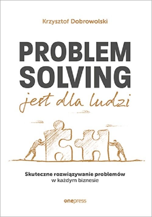 Problem Solving jest dla ludzi.
