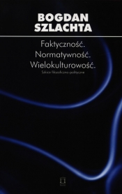 Faktyczność Normatywność Wielokulturowość