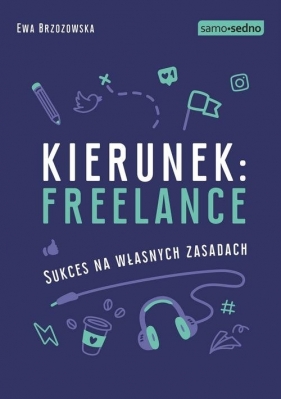 Kierunek freelance - Brzozowska Ewa