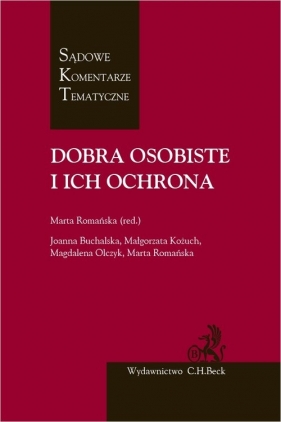 Dobra osobiste i ich ochrona - Buchalska Joanna, Kożuch Małgorzata, Olczyk Magdalena
