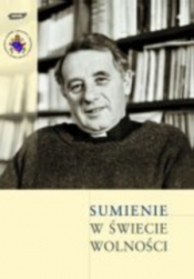 Sumienie w świecie wolności - <br />