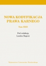 Nowa kodyfikacja prawa karnego tom XXII