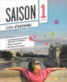 Saison 1 Ćwiczenia + CD Audio poziom A1-A2 Alcazar Marion, Escufier Dorothee, Gomy Camille