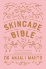 The Skincare Bible Mahto Anjali