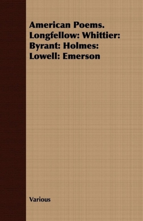American Poems. Longfellow - Various