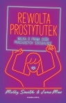 Rewolta prostytutek. Walka o prawa osób pracujących seksualnie