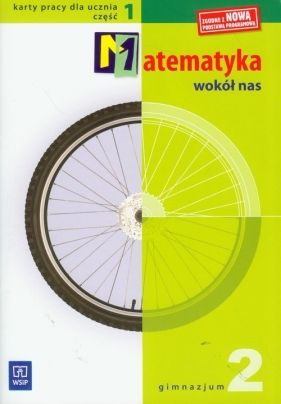 Matematyka wokół nas 2 karty pracy dla ucznia część 1 - Wójcicka Maria