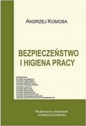 Bezpieczeństwo i higiena pracy w.2012 EKONOMIK - Andrzej Komosa