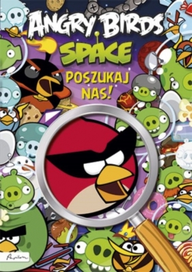 Angry Birds Space Poszukaj nas!