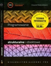 Programowanie strukturalne i obiektowe Tom 1-2 - Wojtuszkiewicz Krzysztof