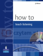 How to Teach Listening +CD - JJ Wilson
