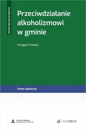 Przeciwdziałanie alkoholizmowi w gminie + wzory do pobrania - Grzegorz Krawiec