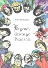 Legendy dawnego Poznania  Skorupska Zofia