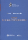 Żydzi w II Rzeczypospolitej Tomaszewski Jerzy