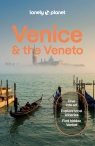 Venice & the Veneto. Lonely Planet Cristian Bonetto, Peter Dragicevich