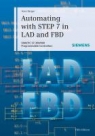 Automating with STEP 7 in LAD and FBD Hans Berger