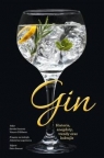 Gin. Historia, anegdoty, trendy oraz koktajle Davide Terziotti, Vittorio D`Alberto