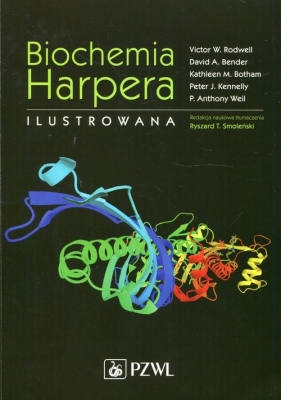 Biochemia Harpera Ilustrowana - Bender David A., Botham  Kathleen M., Rodwell Victor W.