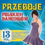Przeboje polskich dancingów vol.13 CD - praca zbiorowa
