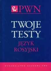 Twoje testy Język rosyjski
