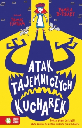 Szkolne szaleństwa. Atak tajemniczych kucharek - Pamela Butchart